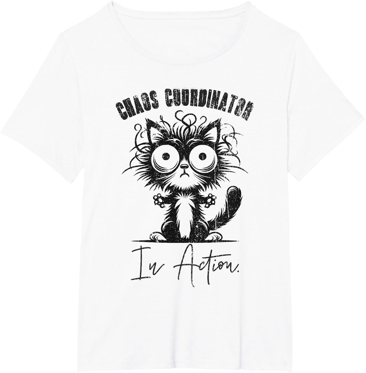 Parody Chaos Coordinator Cat Graphic For Busy Chaotic Parent T-Shirt - White