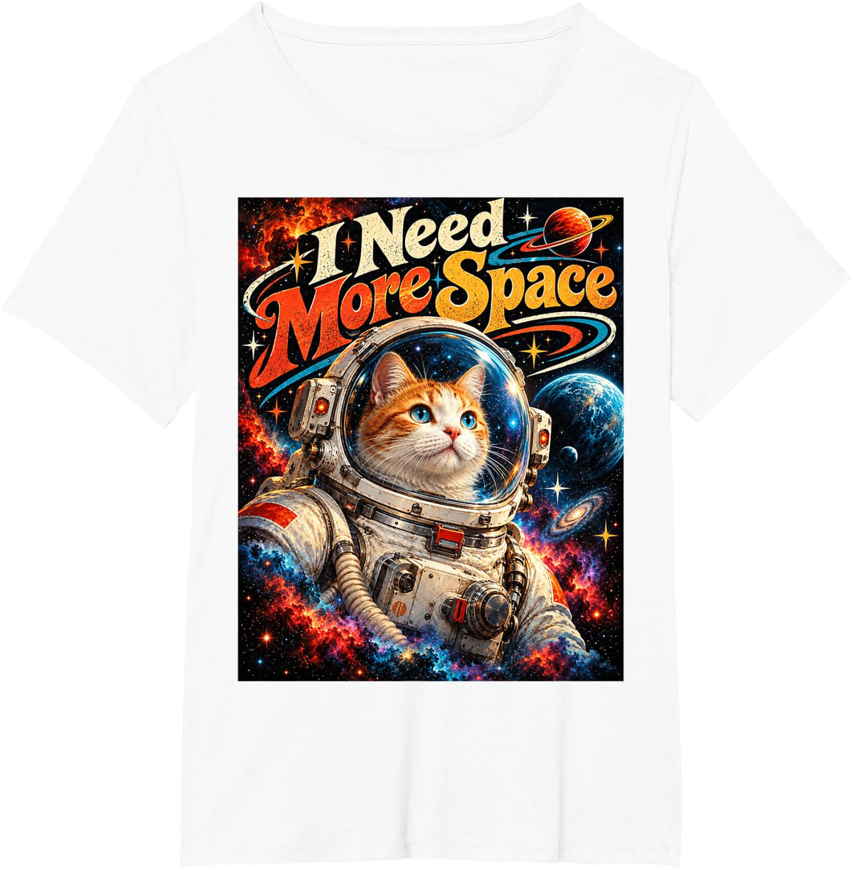Space Cat I Need More Space - Feline Astronaut T-Shirt - White