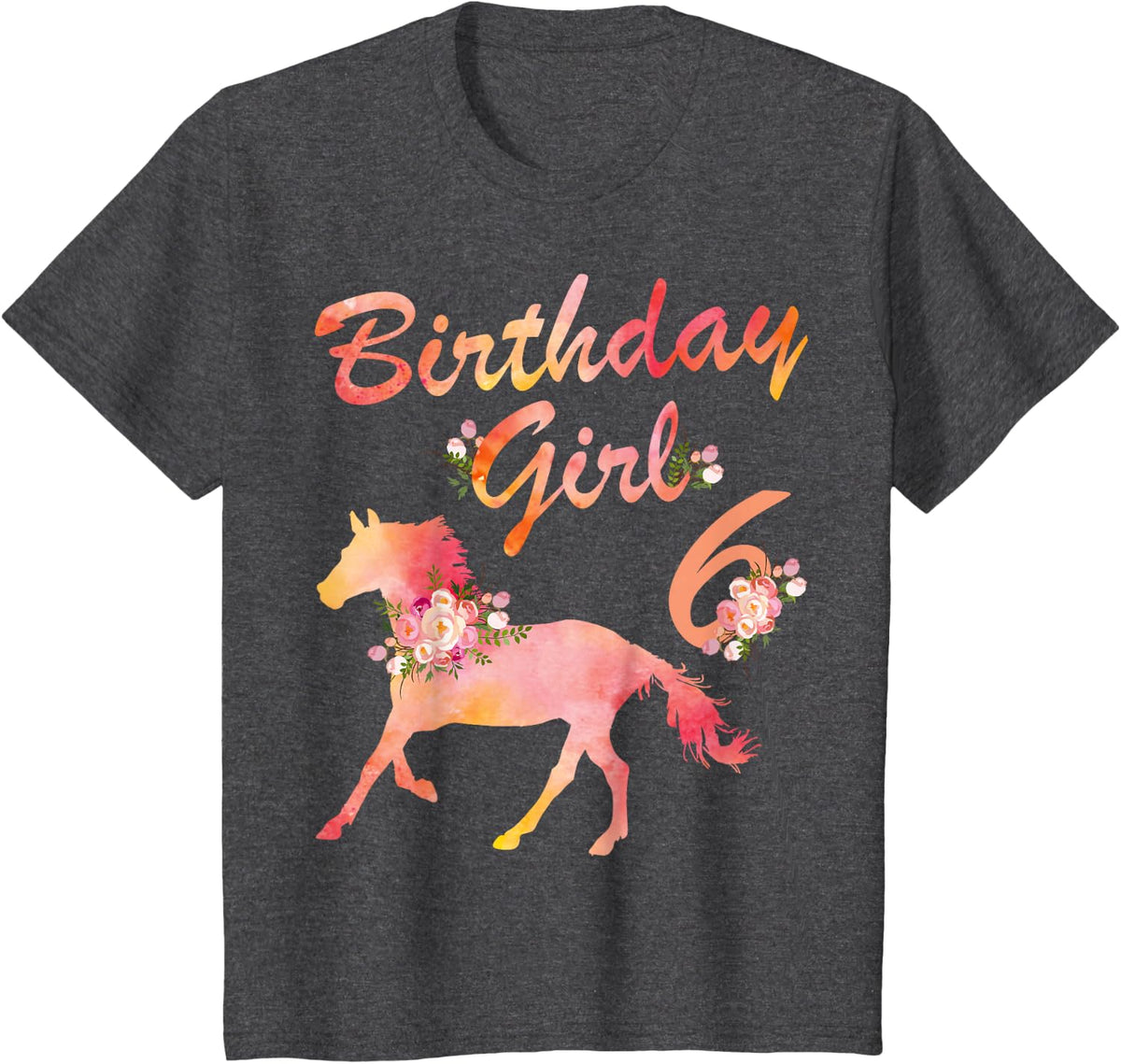 Horse Lover 6th Birthday For Girls Love Horses 6 Years Old T-Shirt - Dark Heather Grey
