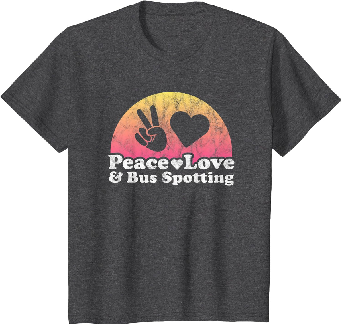 Peace Love and Bus Spotting T-Shirt - Dark Heather Grey
