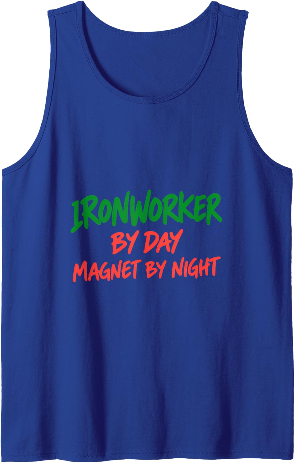 Ironworker By Day Magnet By Night Construction Worker Humor Sleeveless Tank Top - Royal Blue
