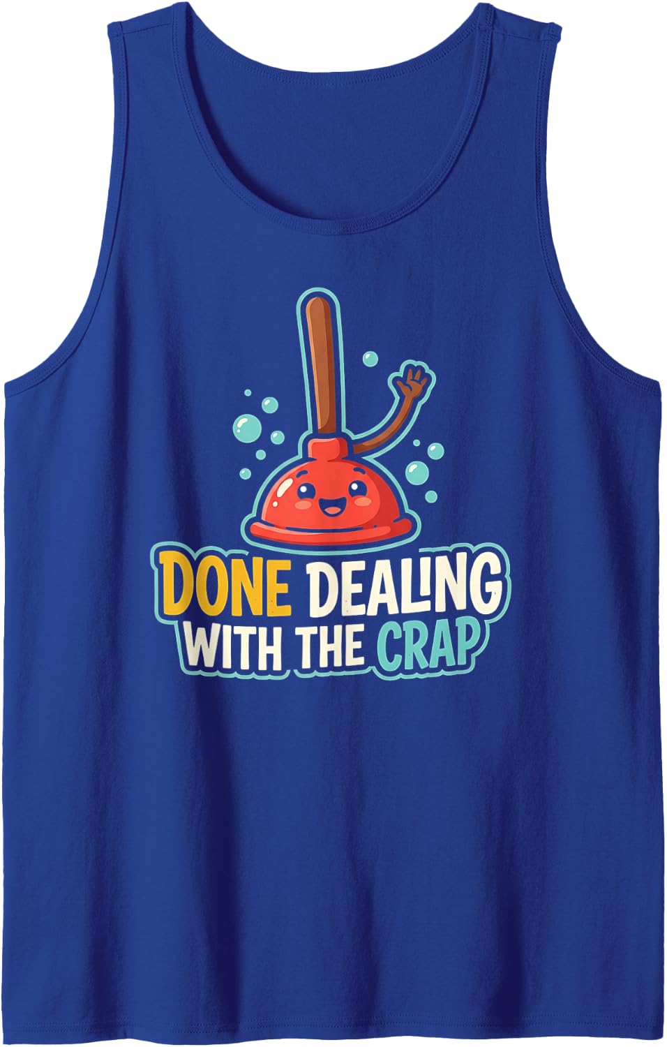 Done Dealing with THE Crap Trend Design Design Sleeveless Tank Top - Royal Blue