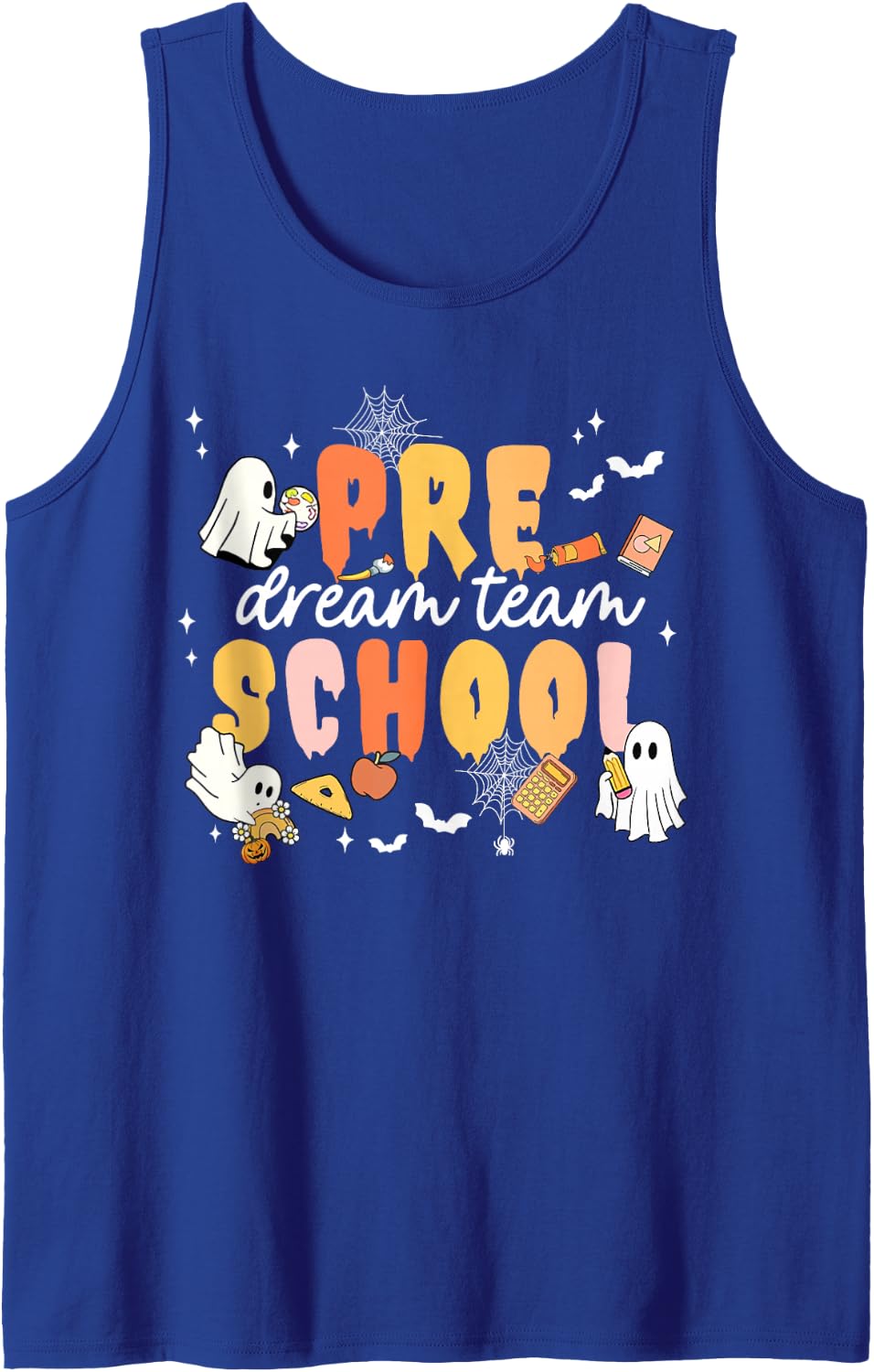Pre School Dream Ghost Team Fall Halloween Spooky Teachers Sleeveless Tank Top - Royal Blue