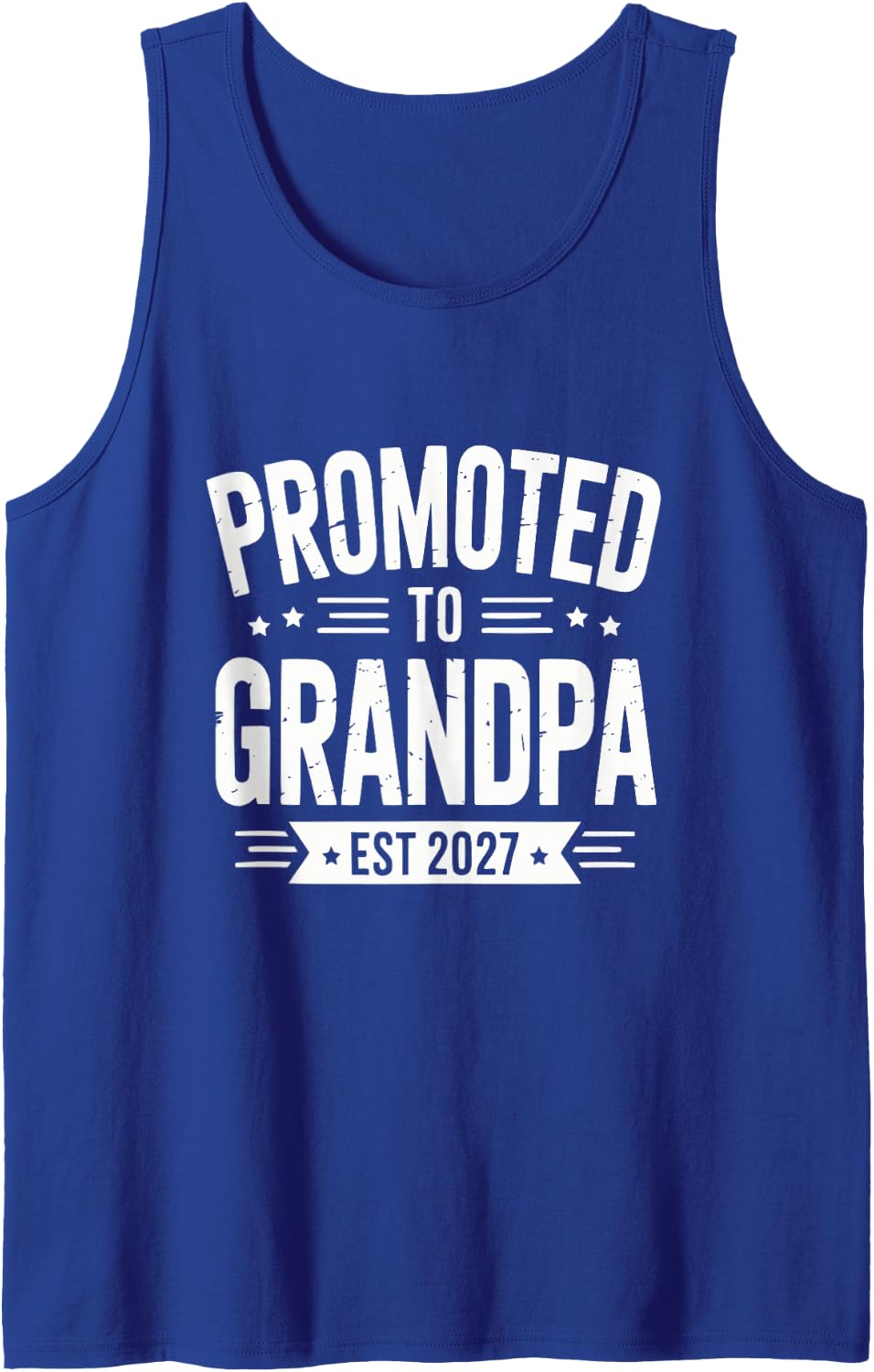 Men's Promoted to Grandpa 2027 New Grandfather Papaw Star Emblem Tank Top - Royal Blue