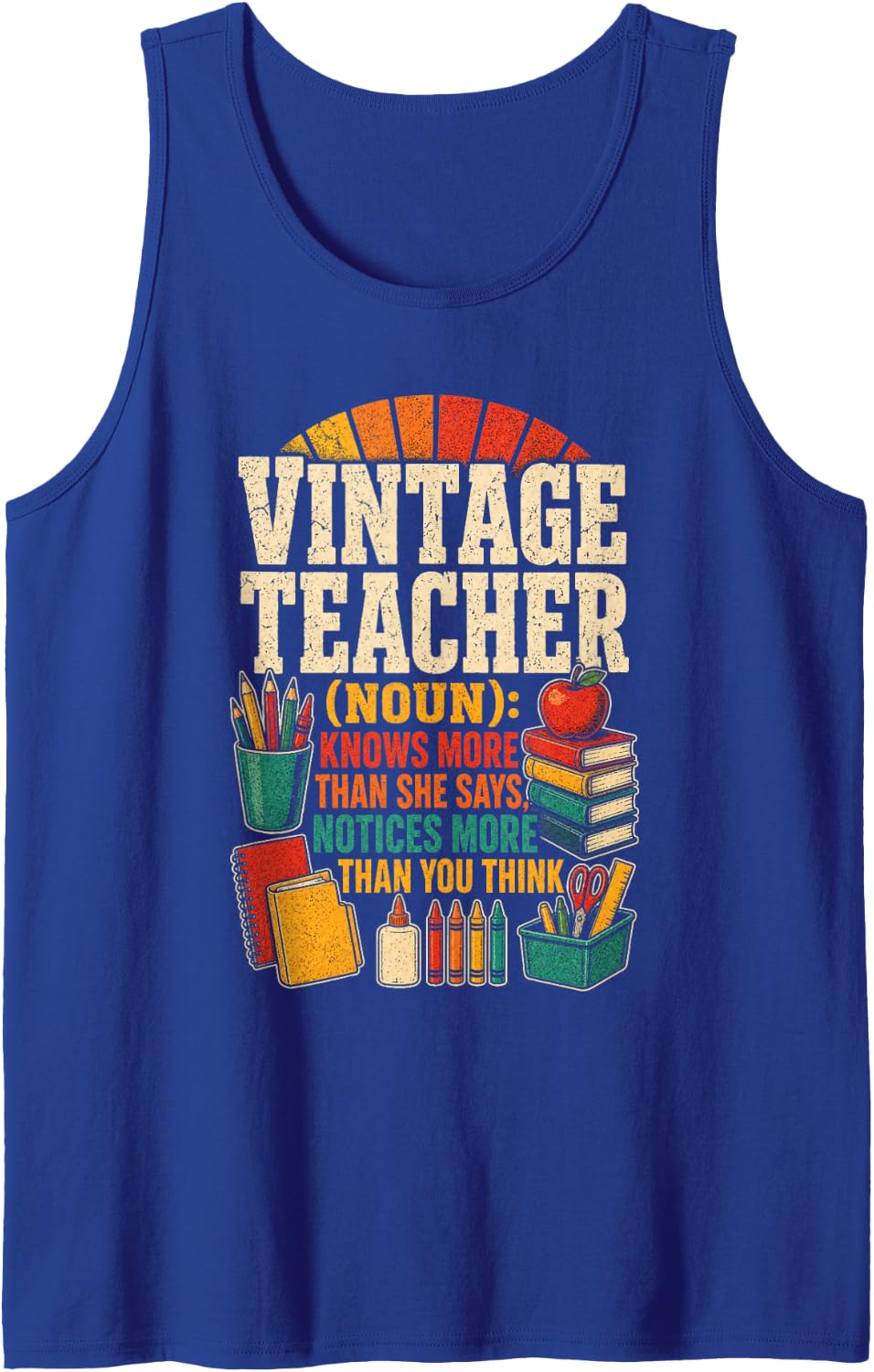 Vintage Teacher Noun Knows More Than She Says Elementary Sleeveless Tank Top - Royal Blue