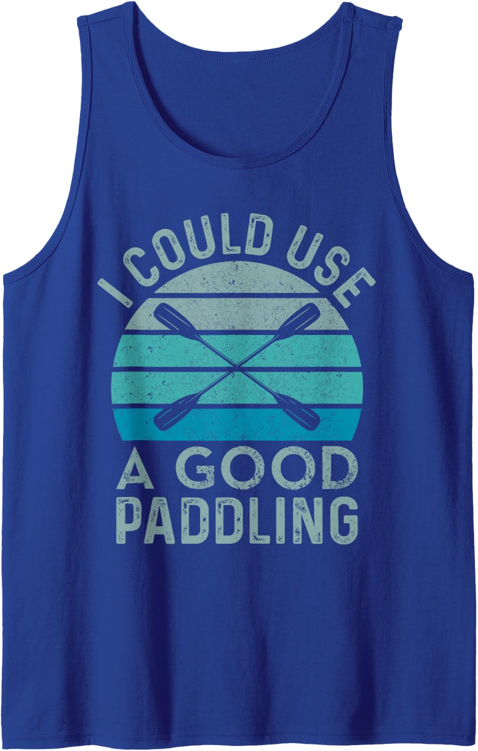 I Need A Good Paddling Funny Kayak Kayaking Tank Top - Royal Blue