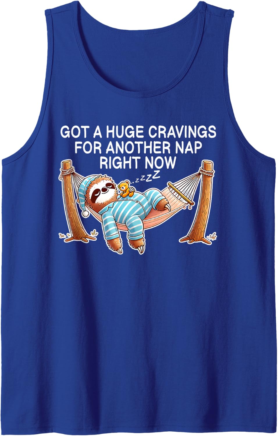 Huge Craving Another Nap Right Now Sloth Sleep Humor Tank Top - Royal Blue