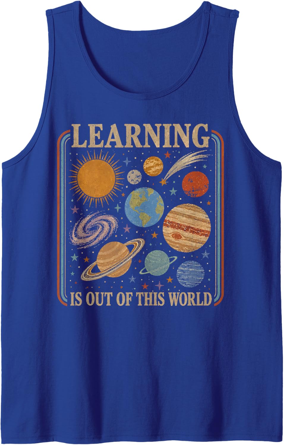 Solar System Learning is Out of This World Science Teacher Sleeveless Tank Top - Royal Blue