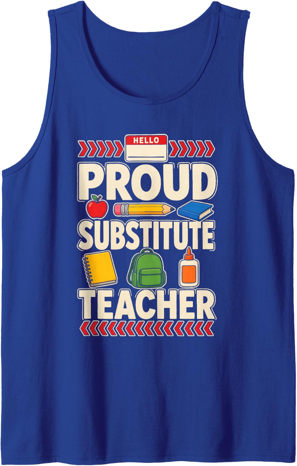 Substitute Teacher Hello Proud Elementary Sub Gift Sleeveless Tank Top - Royal Blue