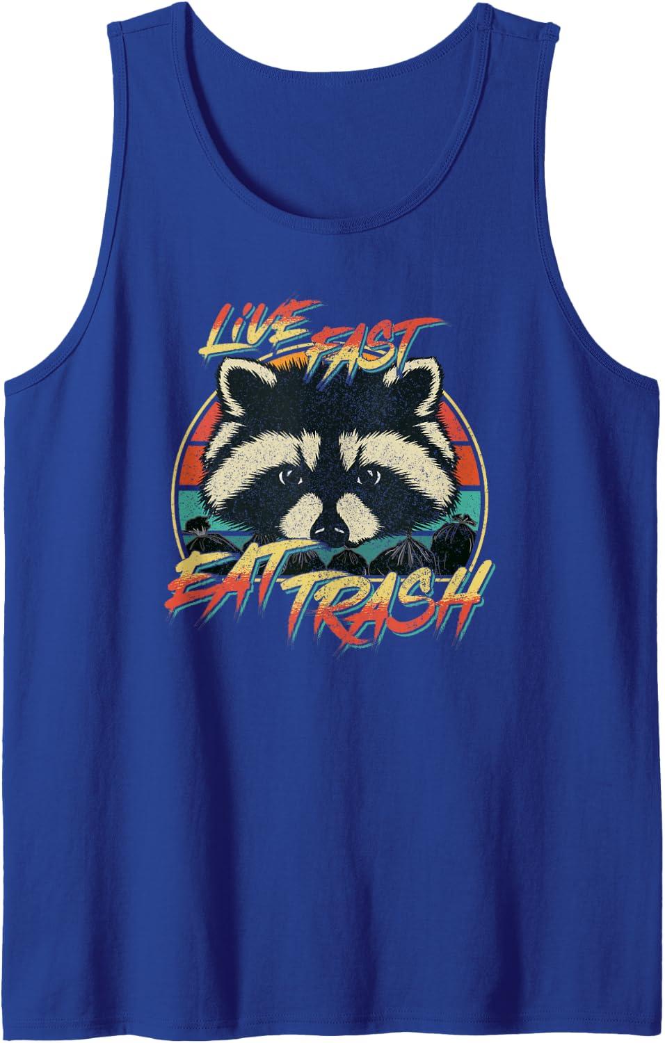 Live Fast Eat Trash Funny Retro Trash Panda Raccoon Tank Top - Royal Blue