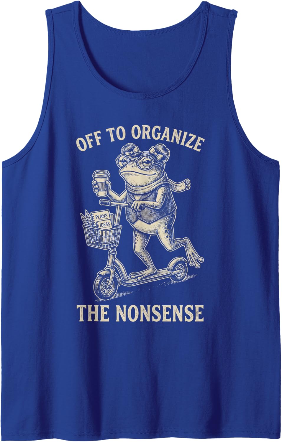 Off to Organize The Nonsense Chaos Coordinator Mother Sleeveless Tank Top - Royal Blue