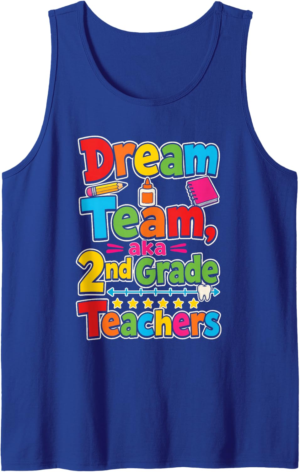 2nd Grade Teachers Dream Team Elementary School Squad Sleeveless Tank Top - Royal Blue