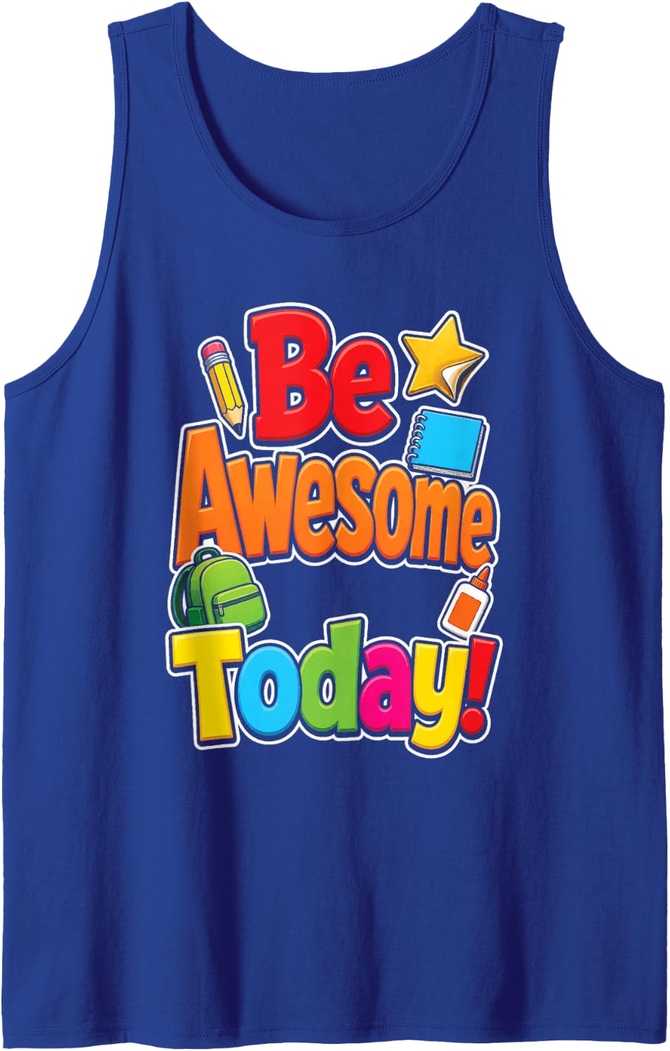 Elementary Teacher Be Awesome Today Back to School Kids Sleeveless Tank Top - Royal Blue