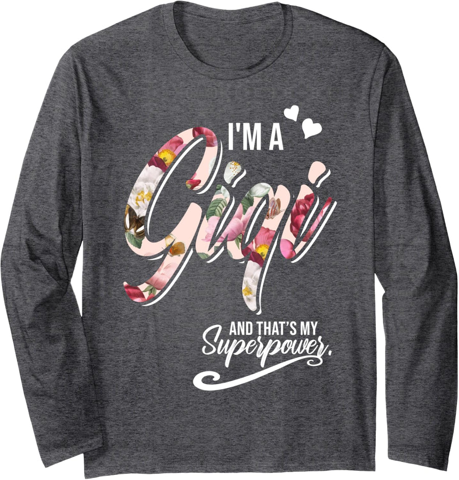 I'm a Gigi and that's my Superpower Christmas Grandma Long Sleeve T-Shirt - Adult Unisex Dark Heather Grey