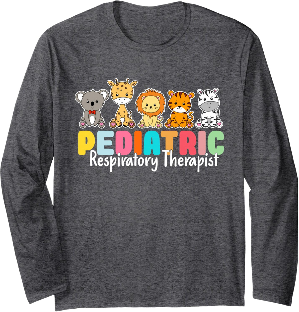 Safari Animals Peds RT Pediatric Respiratory Therapist Long Sleeve T-Shirt - Adult Unisex Dark Heather Grey