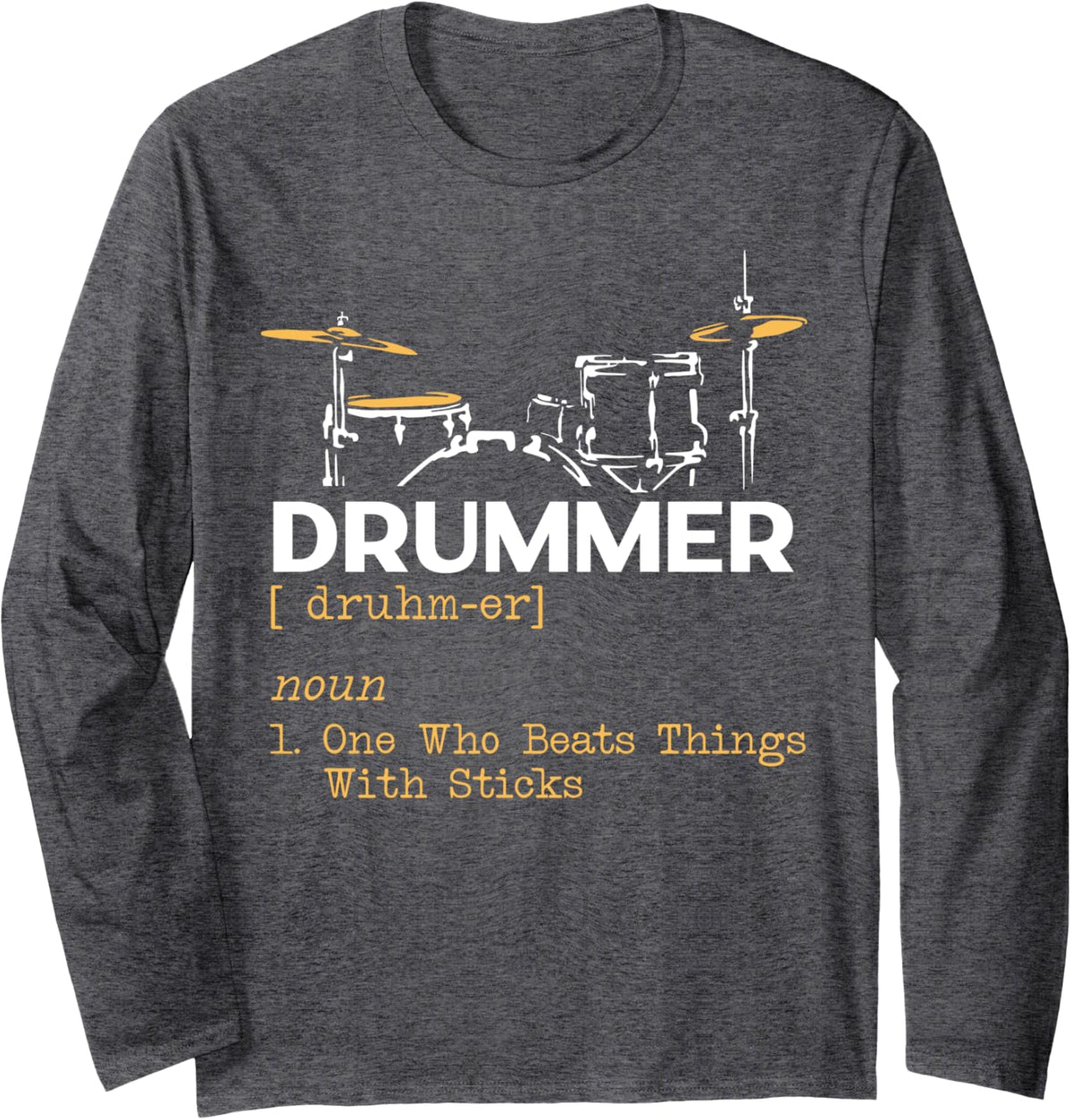 Drummer Long Sleeve T-Shirt - Adult Unisex Dark Heather Grey