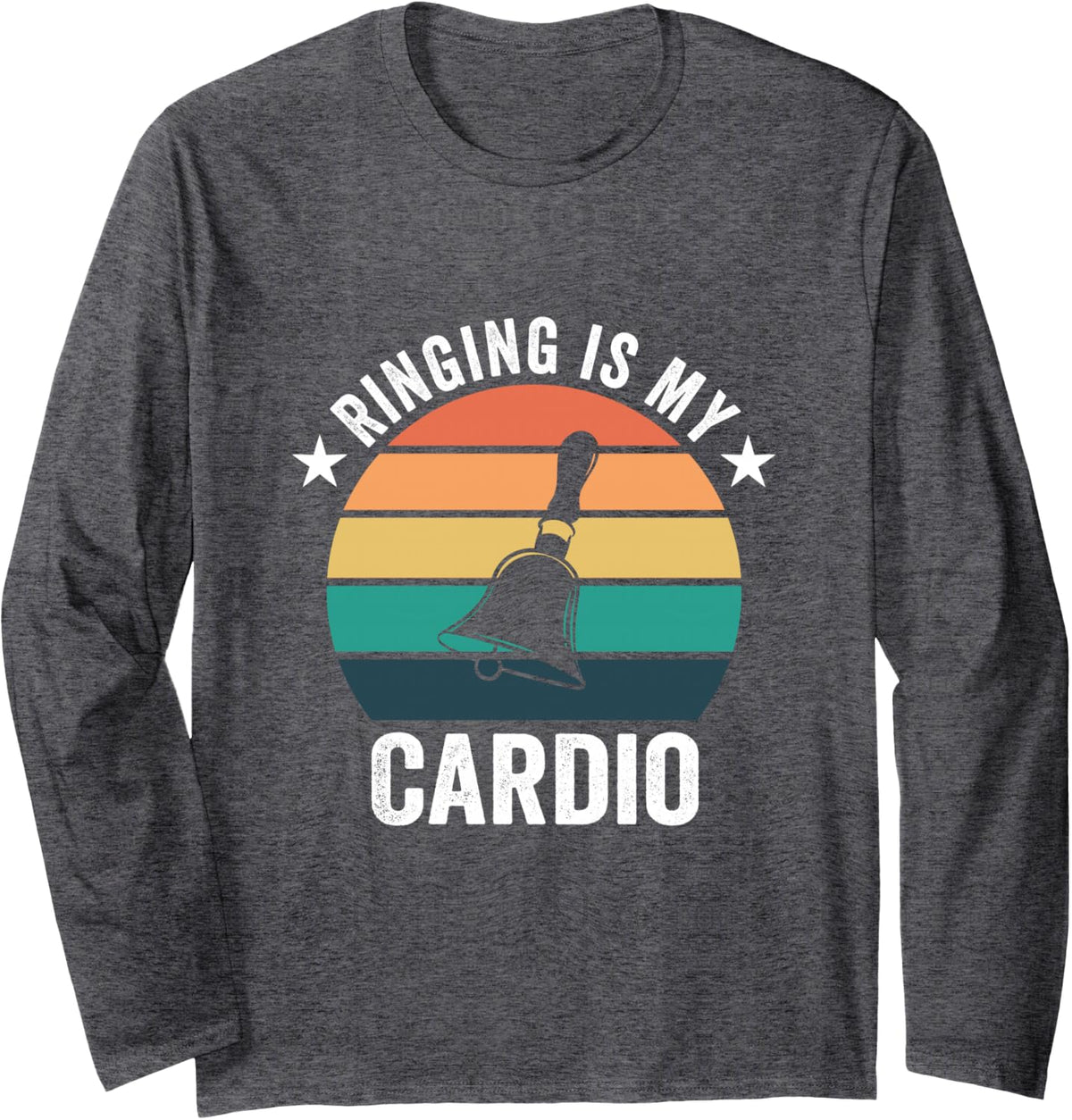Ringing Is My Cardio For Handbell Player Long Sleeve T-Shirt - Adult Unisex Dark Heather Grey