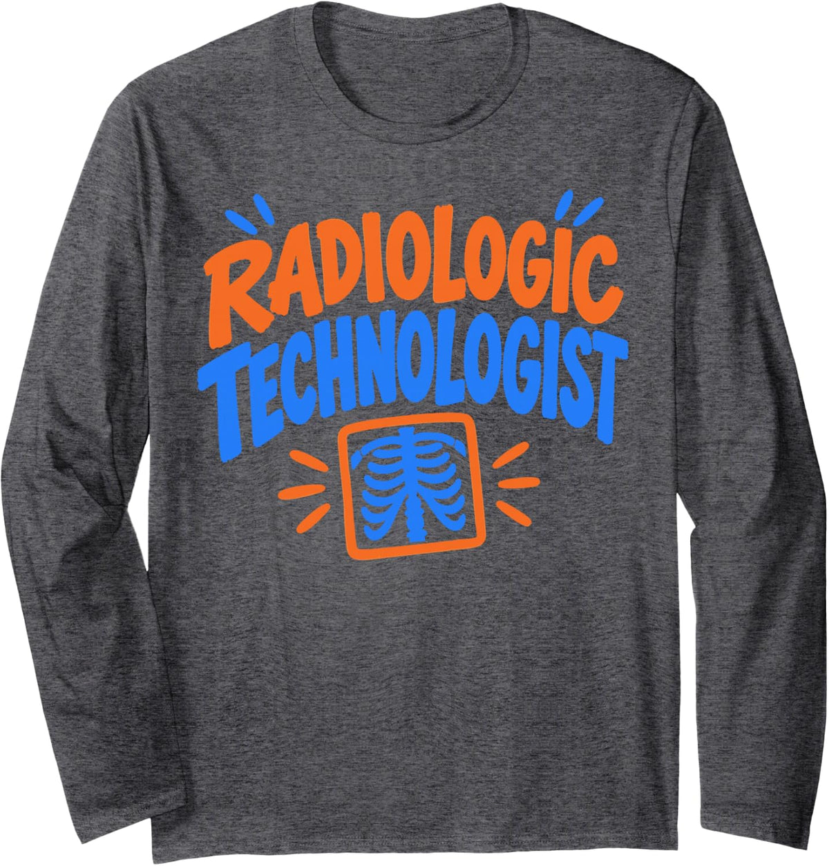 Rad Tech Radiologic Technologist X-Ray Tech Long Sleeve T-Shirt - Adult Unisex Dark Heather Grey
