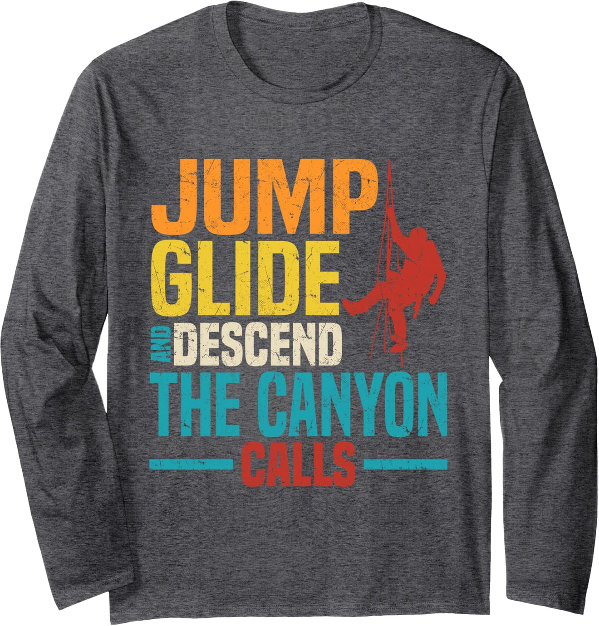 Canyoneering Canyoning Climbing Adventure Nature Canyon Long Sleeve T-Shirt - Adult Unisex Dark Heather Grey