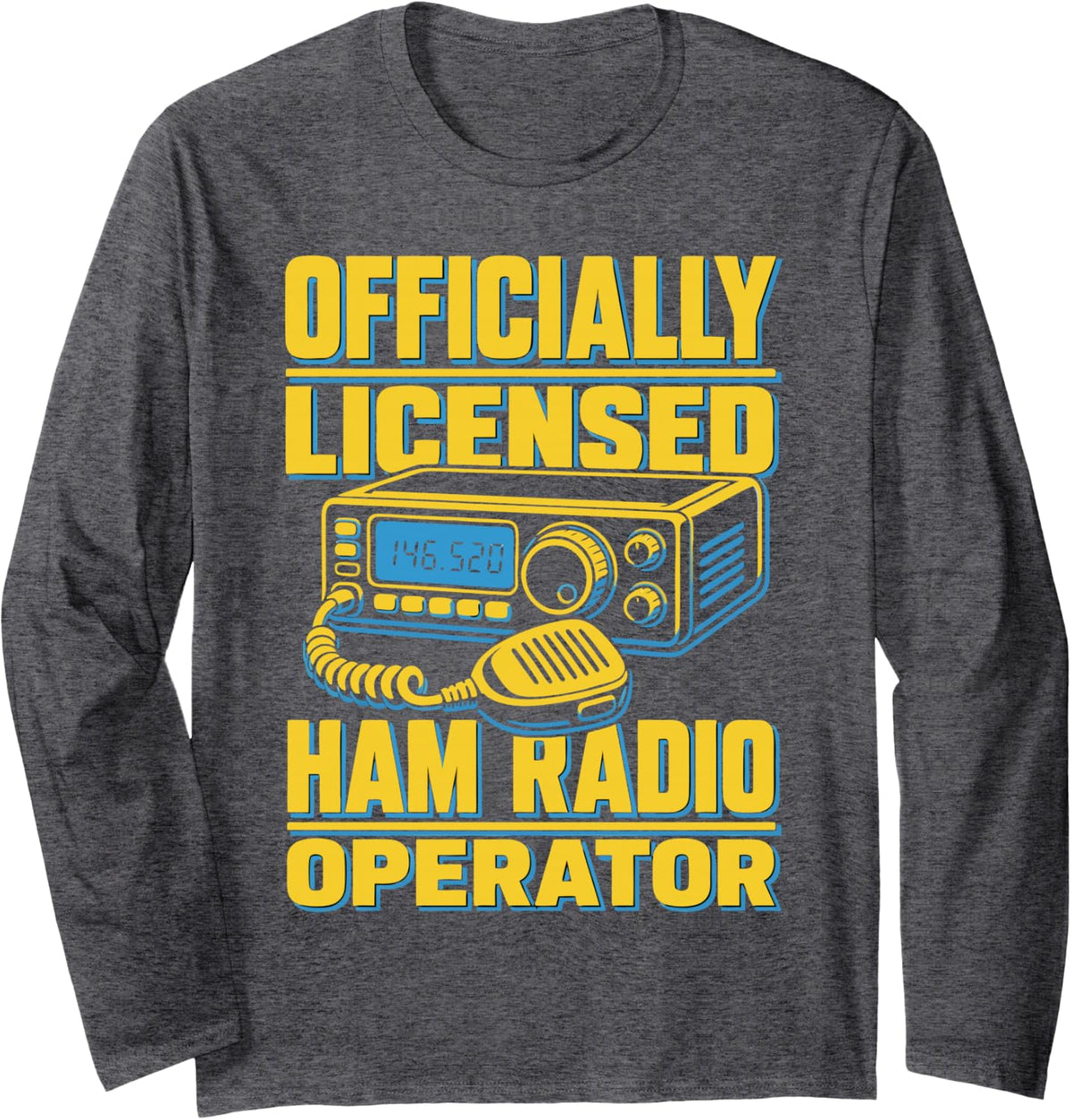 Licensed Ham Radio Operator Long Sleeve T-Shirt - Adult Unisex Dark Heather Grey