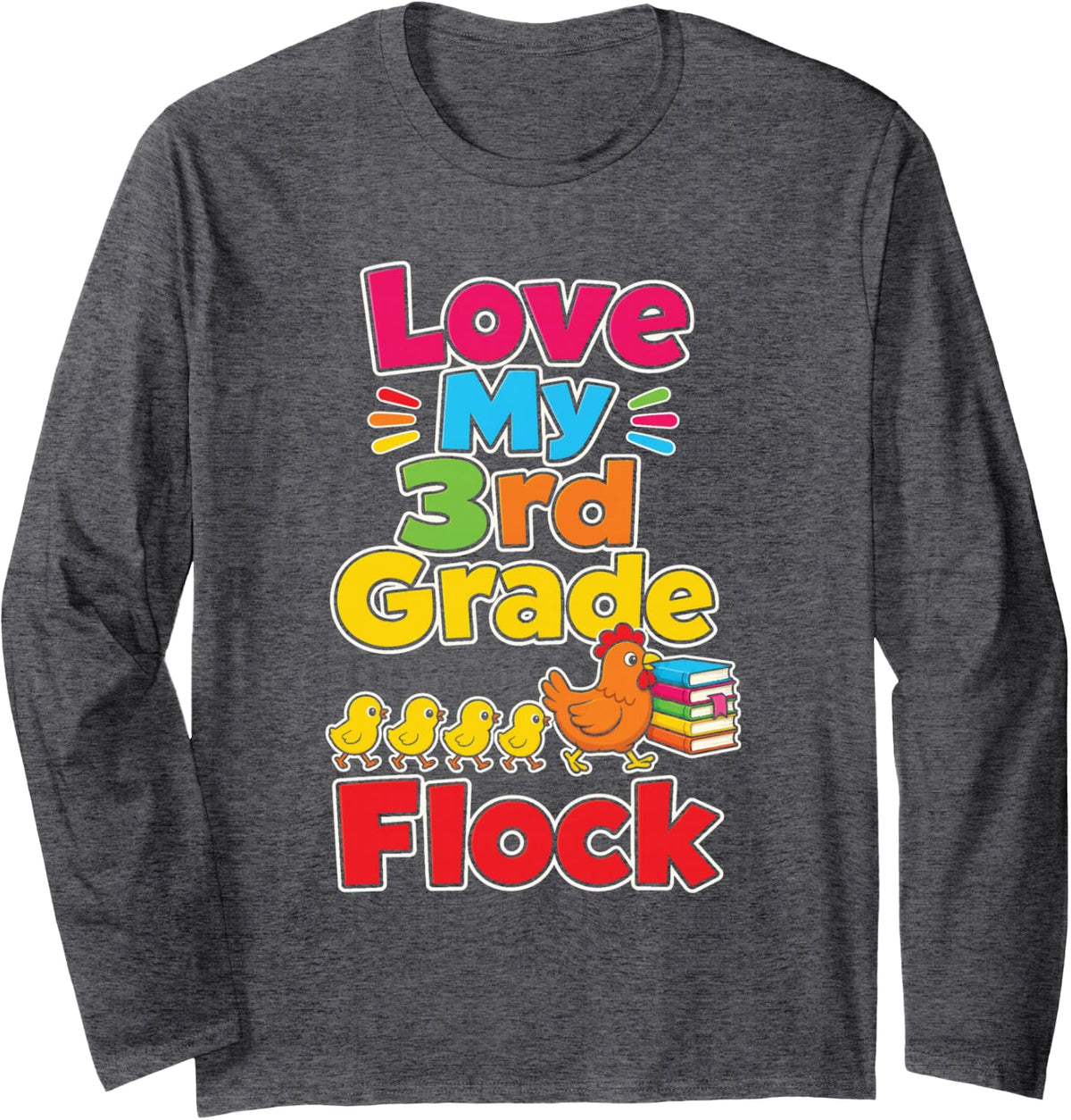3rd Grade Teacher Love My Flock Third Elementary Class Long Sleeve T-Shirt - Adult Unisex Dark Heather Grey
