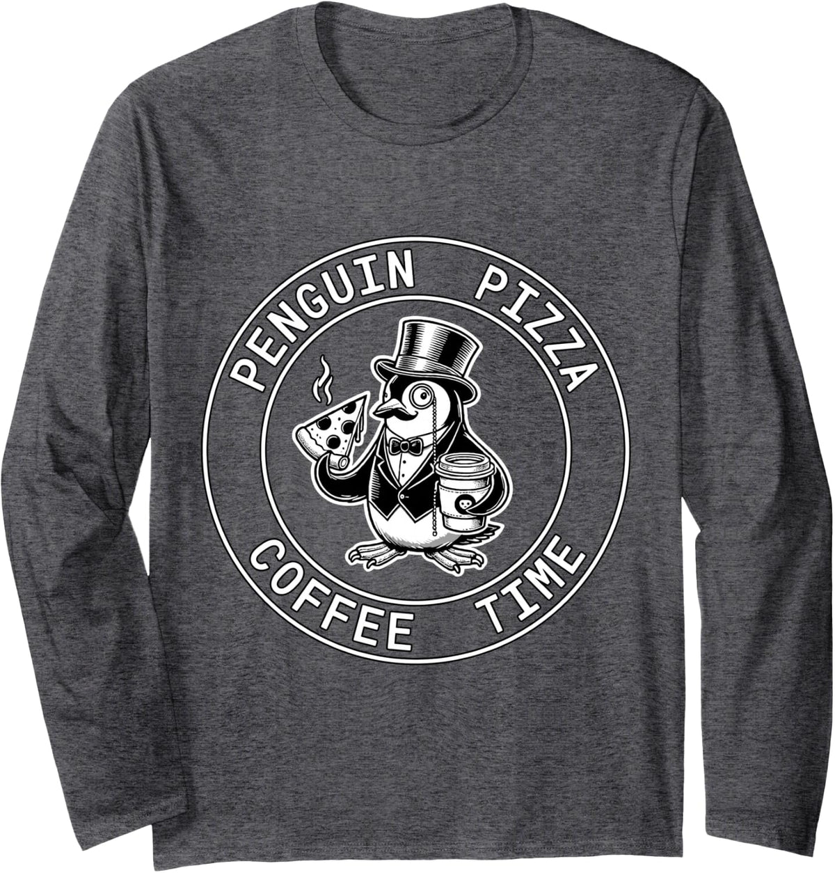 Penguin Pizza Coffee Time - Dapper Penguin Art Long Sleeve T-Shirt - Adult Unisex Dark Heather Grey