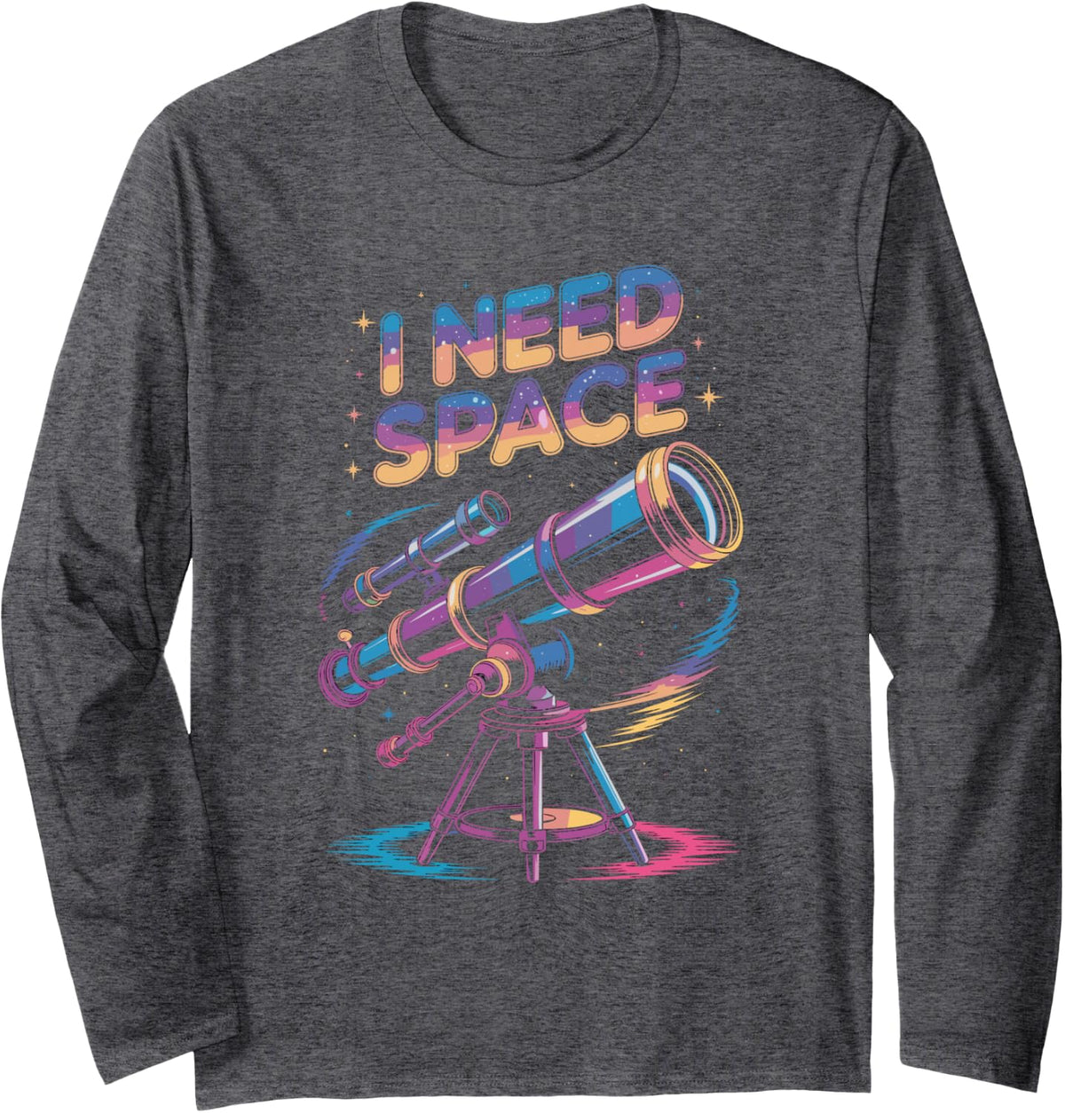 I Need Space Telescope Galaxy Stargazing Pun Long Sleeve T-Shirt - Adult Unisex Dark Heather Grey