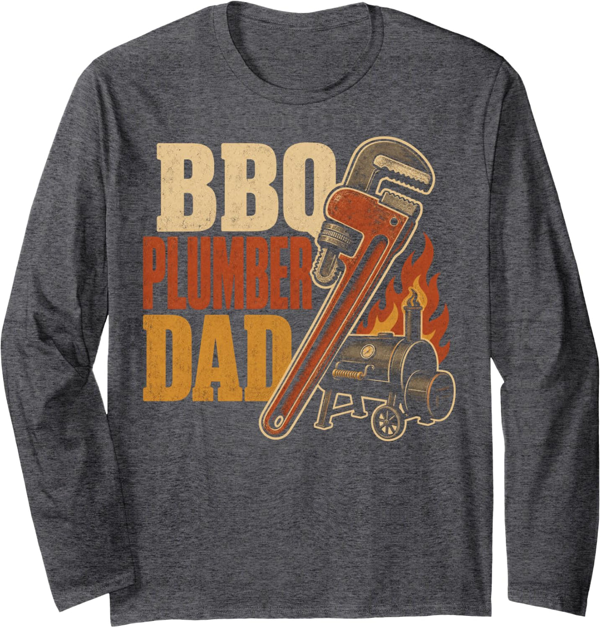BBQ Plumber Dad Pipe Wrench Repair Long Sleeve T-Shirt - Adult Unisex Dark Heather Grey