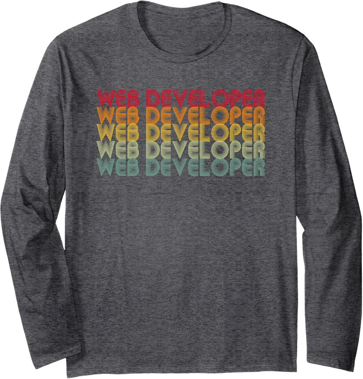 Web Developer Long Sleeve T-Shirt - Adult Unisex Dark Heather Grey