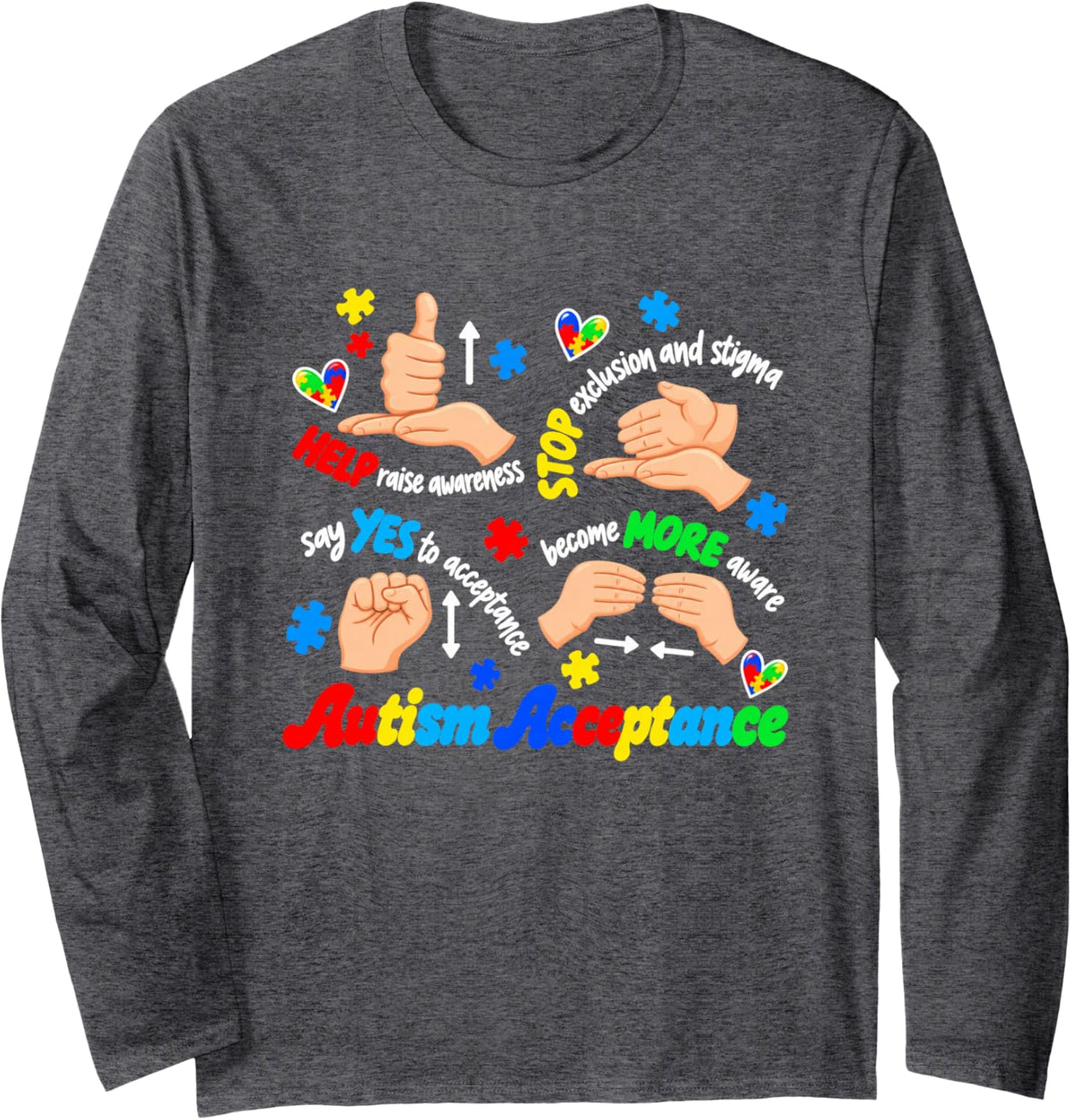 Autism Acceptance ASL Sign Language Awareness Long Sleeve T-Shirt - Adult Unisex Dark Heather Grey