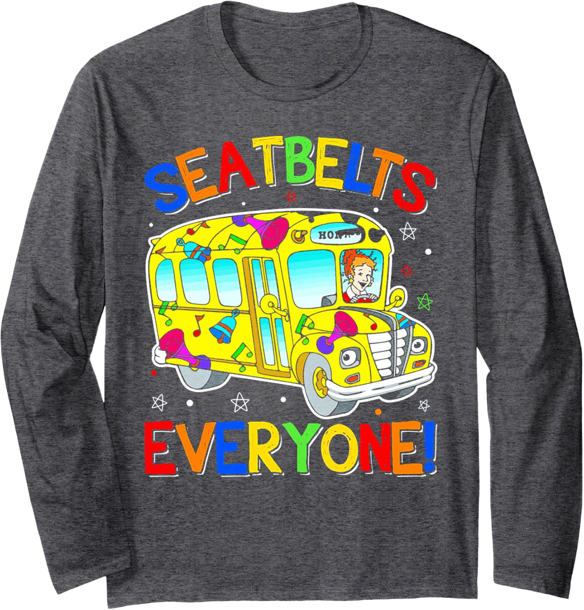 Seatbelts Everyone Bus Driver Long Sleeve T-Shirt - Adult Unisex Dark Heather Grey