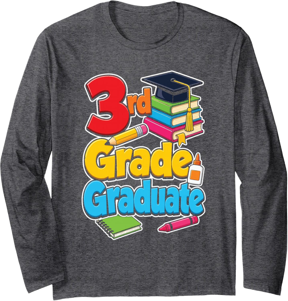 3rd Grade Graduate Third Grade Elementary Graduation Day Long Sleeve T-Shirt - Adult Unisex Dark Heather Grey