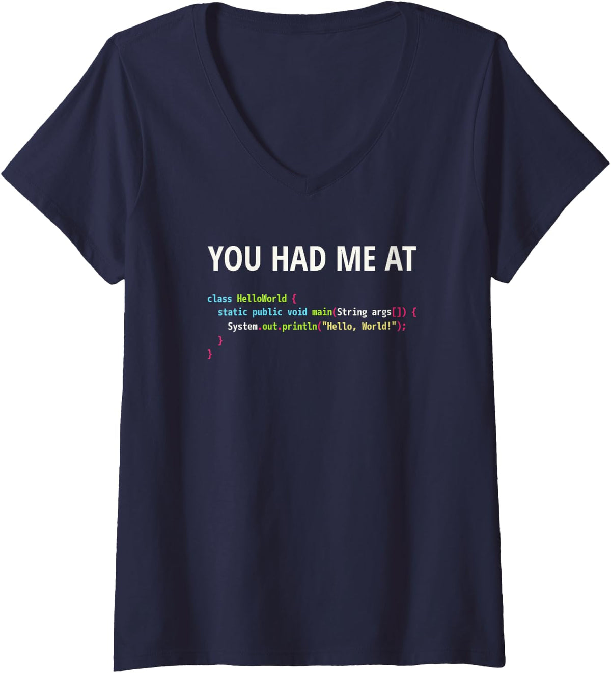 Womens You Had Me At Hello World - Java Code Design for Programmers V-Neck T-Shirt - Navy Blue