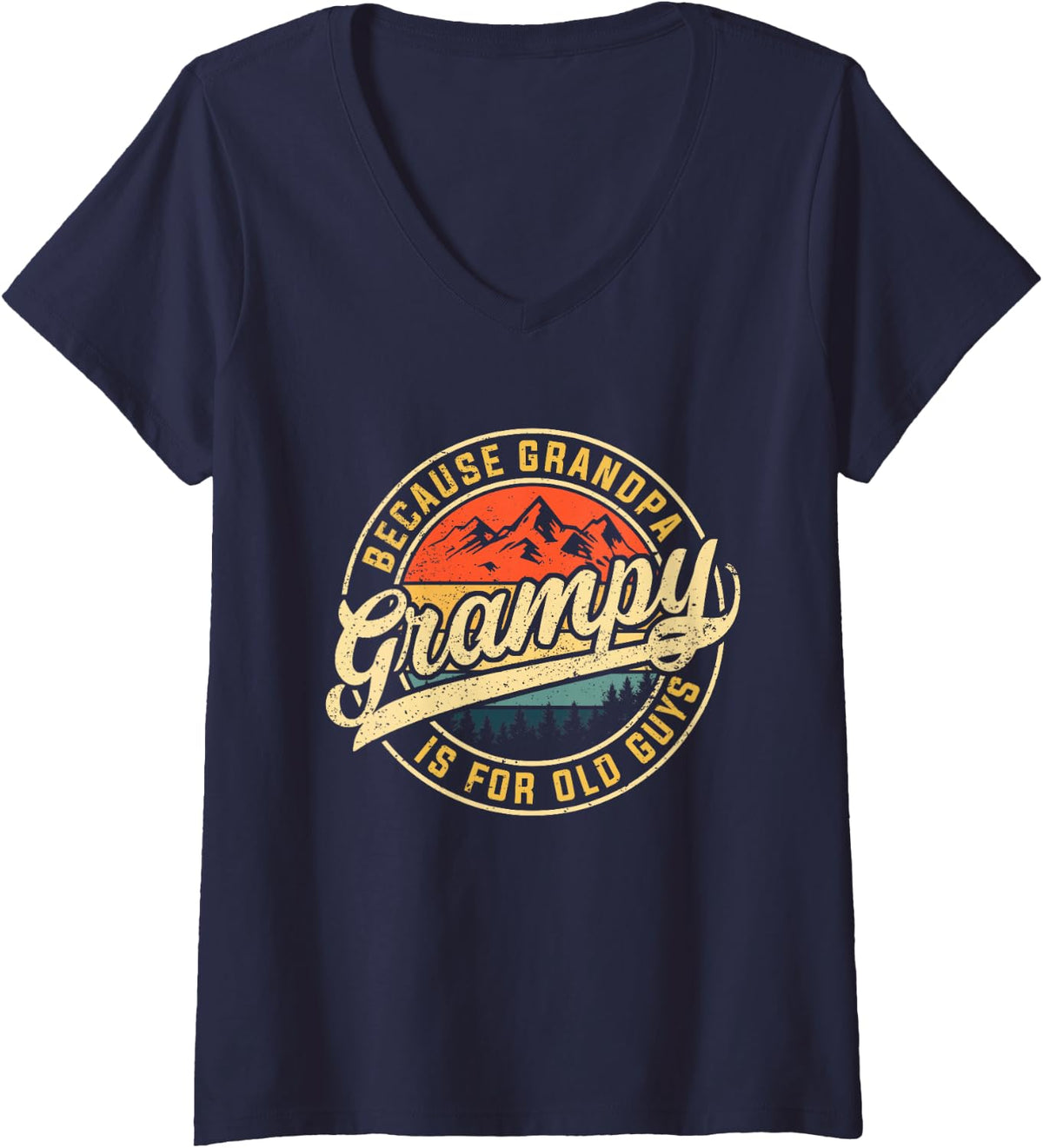 Women's Grampy Because Grandpa is for Old Guys Funny Father's Day V-Neck T-Shirt - Navy Blue