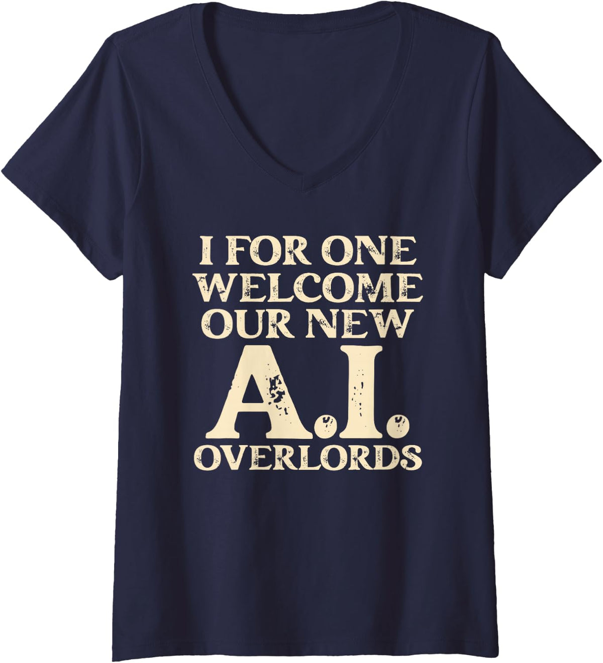 Women's Funny Artificial Intelligence Welcome AI Overlords Computing V-Neck T-Shirt - Navy Blue