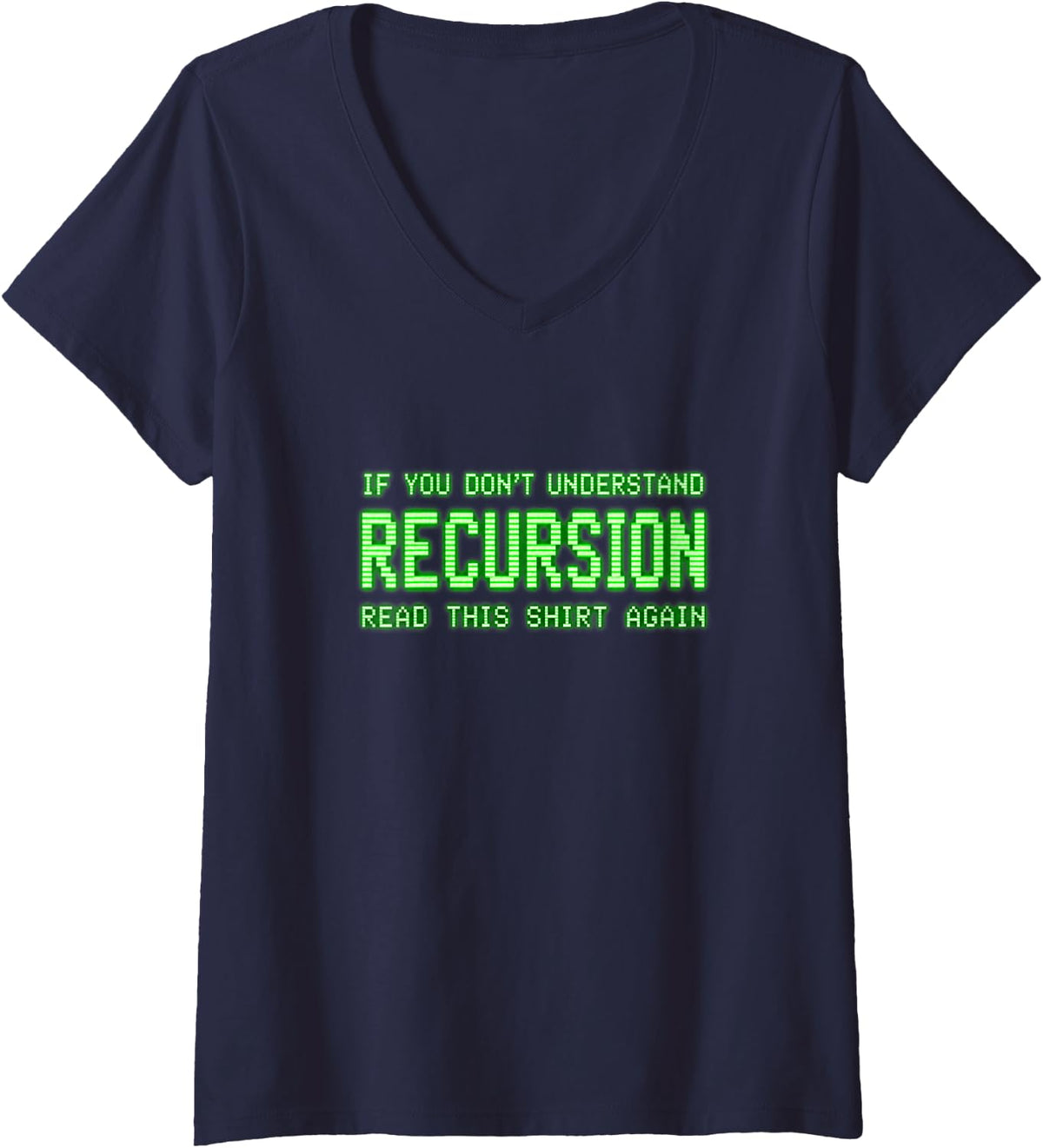 Women's Computer Recursion Funny Programmer IT Code V-Neck T-Shirt - Navy Blue