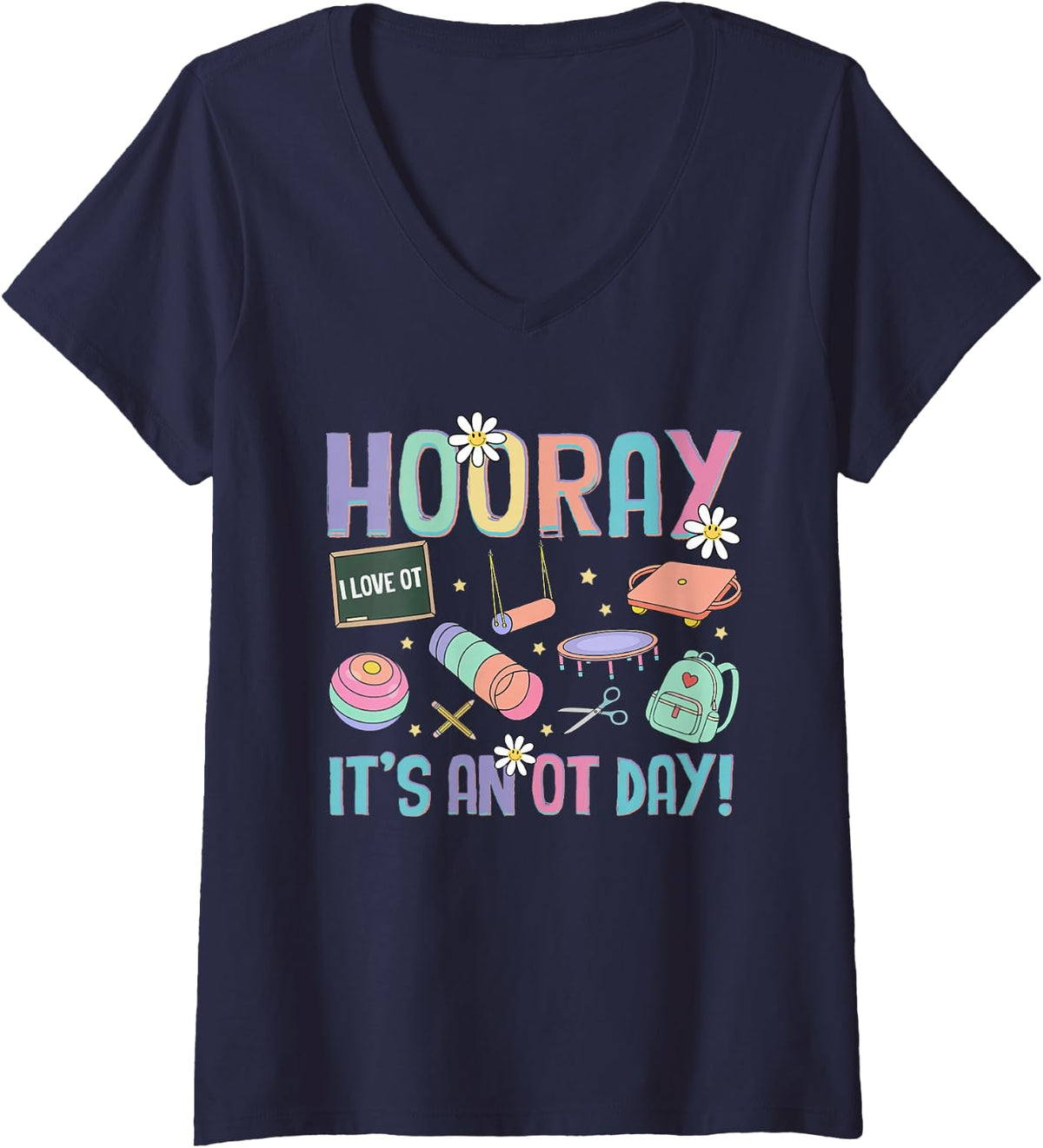 Women's Hooray It's an OT Day Occupational Therapy OTA Therapist V-Neck T-Shirt - Navy Blue