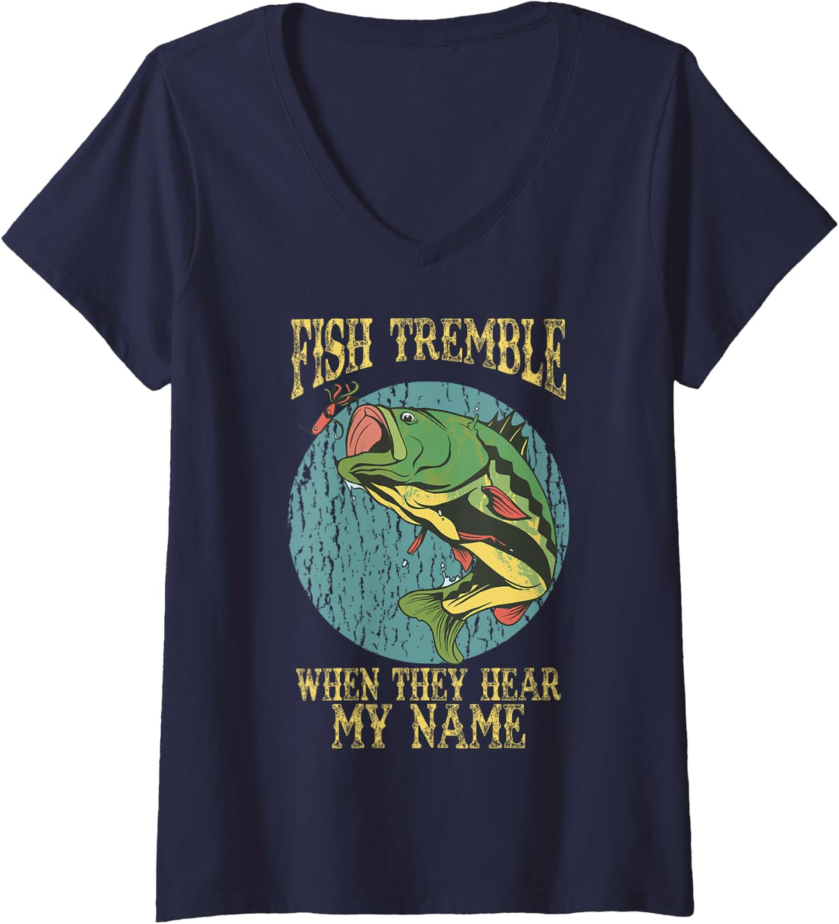 Women's Fish Tremble When They Hear My Name Fishing Humor V-Neck T-Shirt - Navy Blue