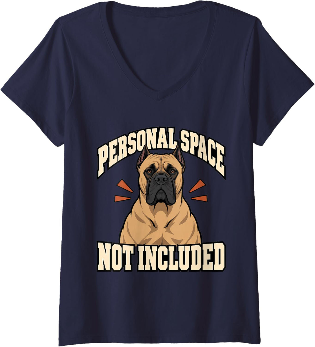 Women's Cane Corso Personal Space Not Included Guard Dog Owner Funny V-Neck T-Shirt - Navy Blue
