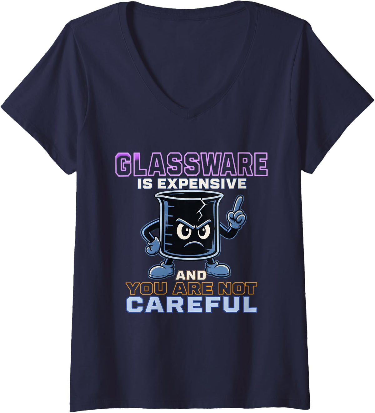 Women's Glassware is Expensive and You are Not Careful Chemistry V-Neck T-Shirt - Navy Blue