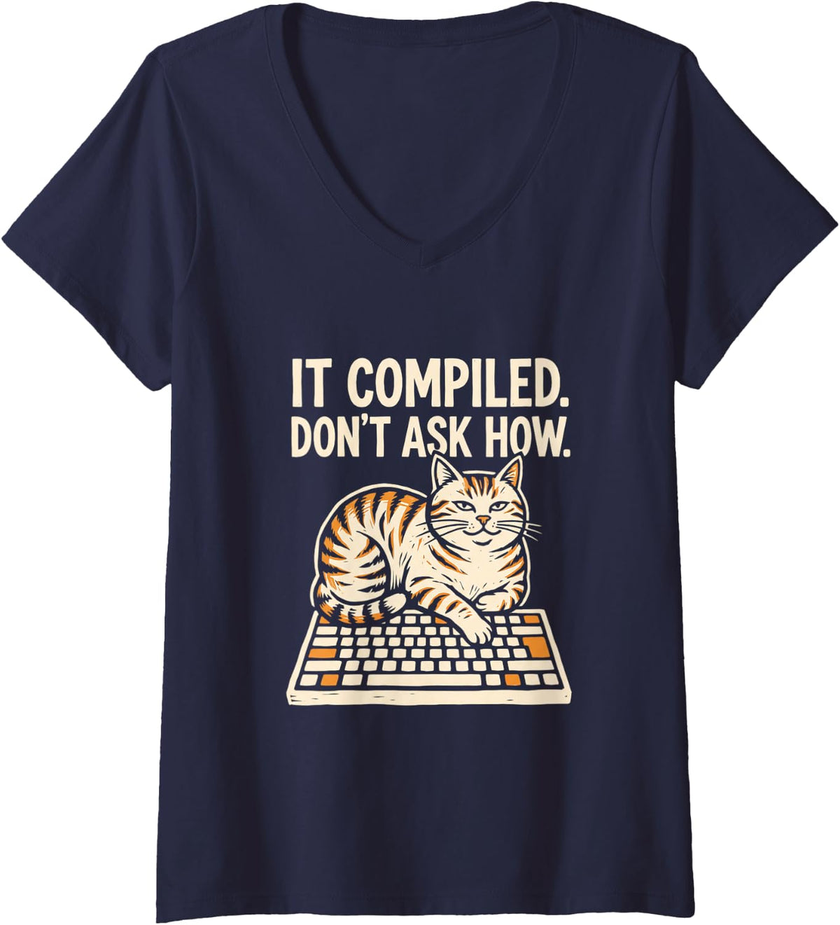 Women's It Compiled Don't Ask How Funny Vibe Coding Cat Programmer V-Neck T-Shirt - Navy Blue