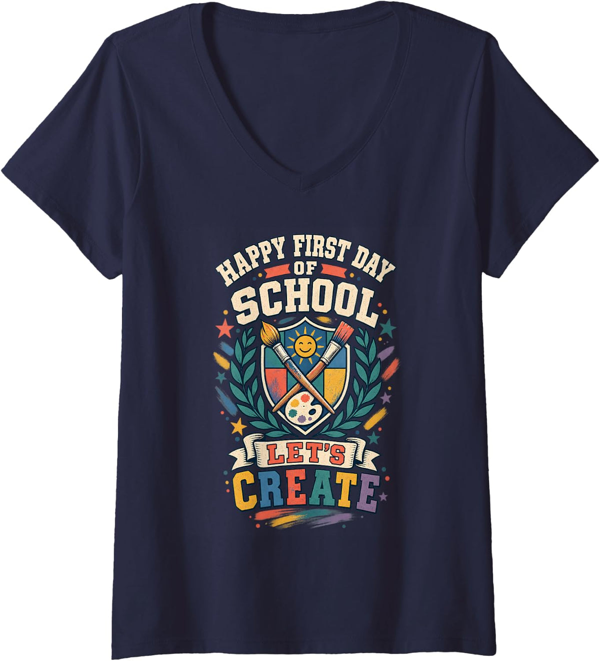 Women's Happy First Day of School Lets Create Art Teacher Outfit V-Neck T-Shirt - Navy Blue