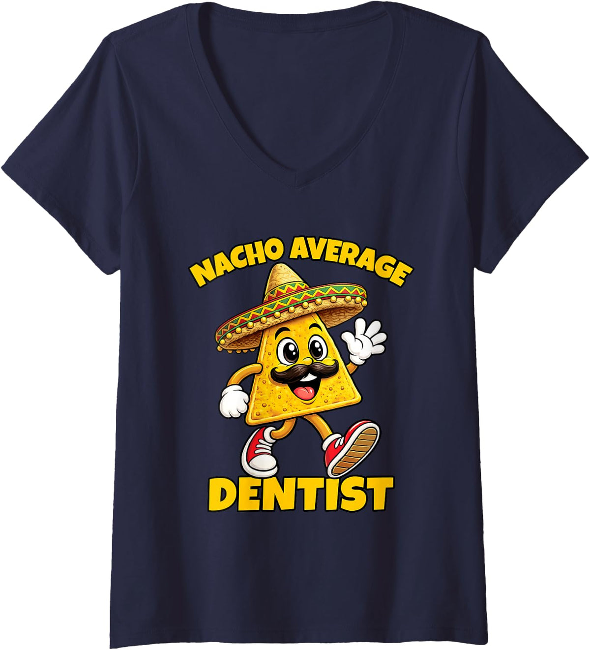 Women's Nacho Average Dentist Funny Dental Joke Humor V-Neck T-Shirt - Navy Blue