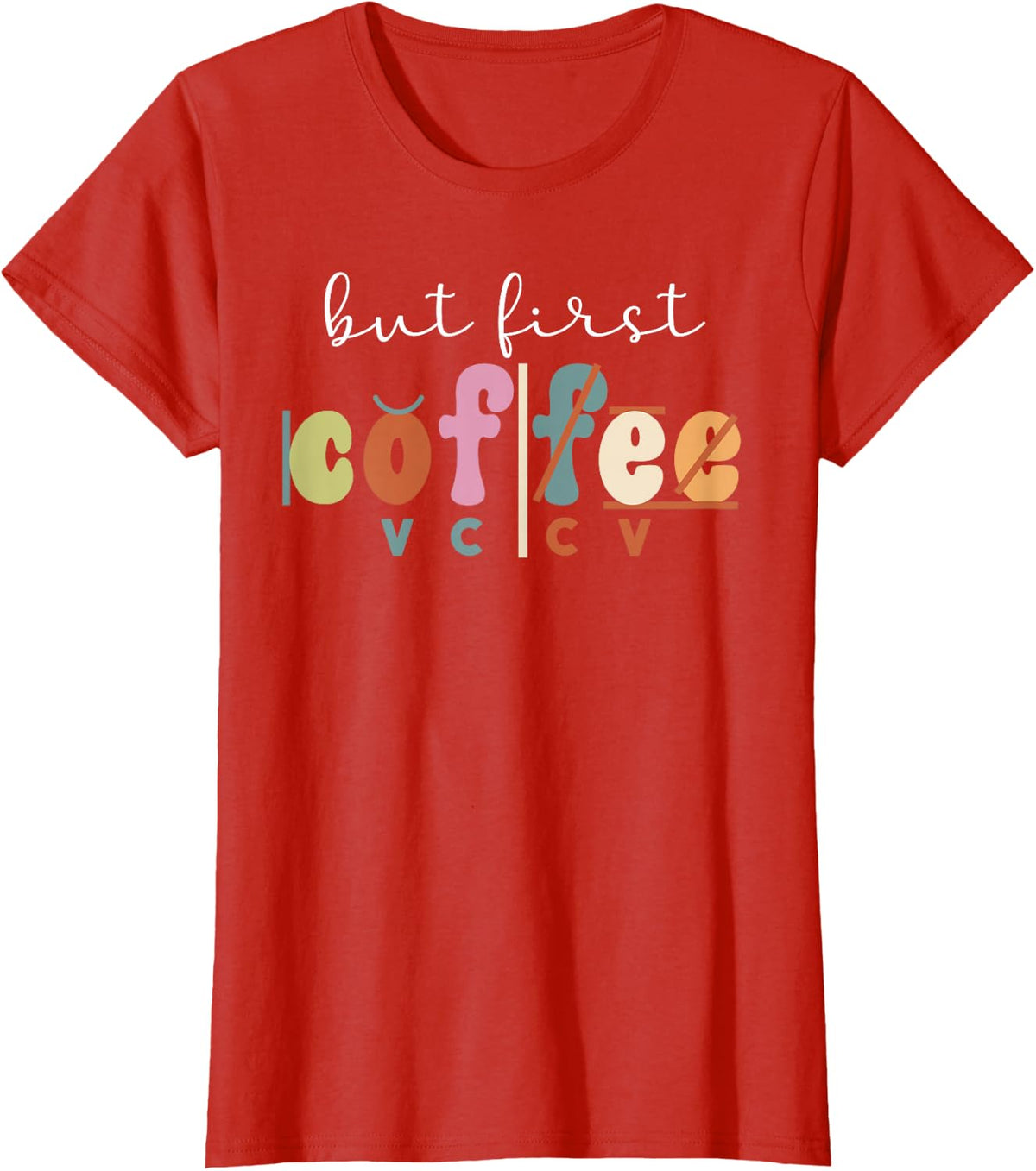 But First Coffee Dyslexia Teacher Tee T-Shirt For Dyslexia Therapist Teaching - Red