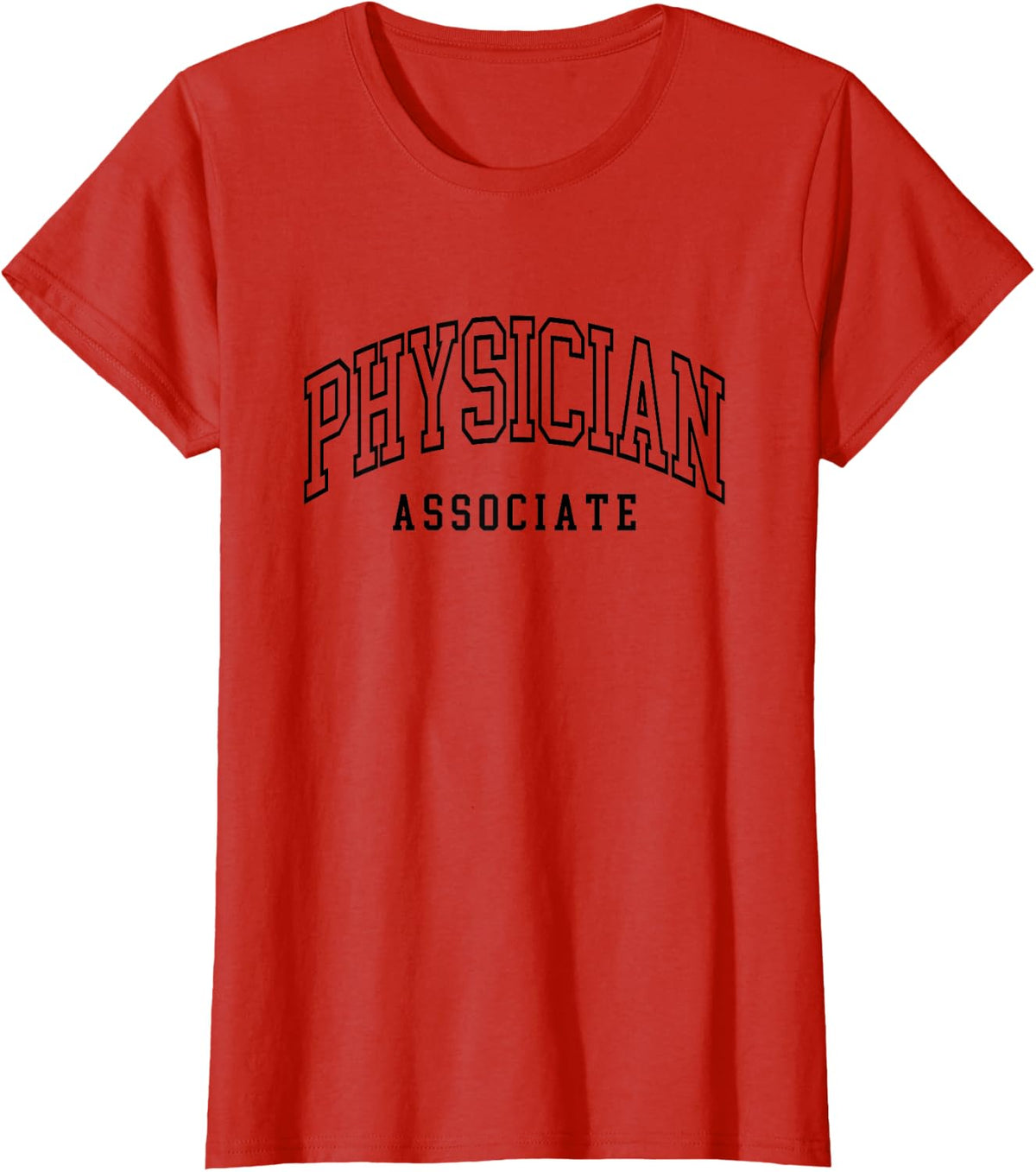 Physician Associate Physician Assistant PA T-Shirt - Red