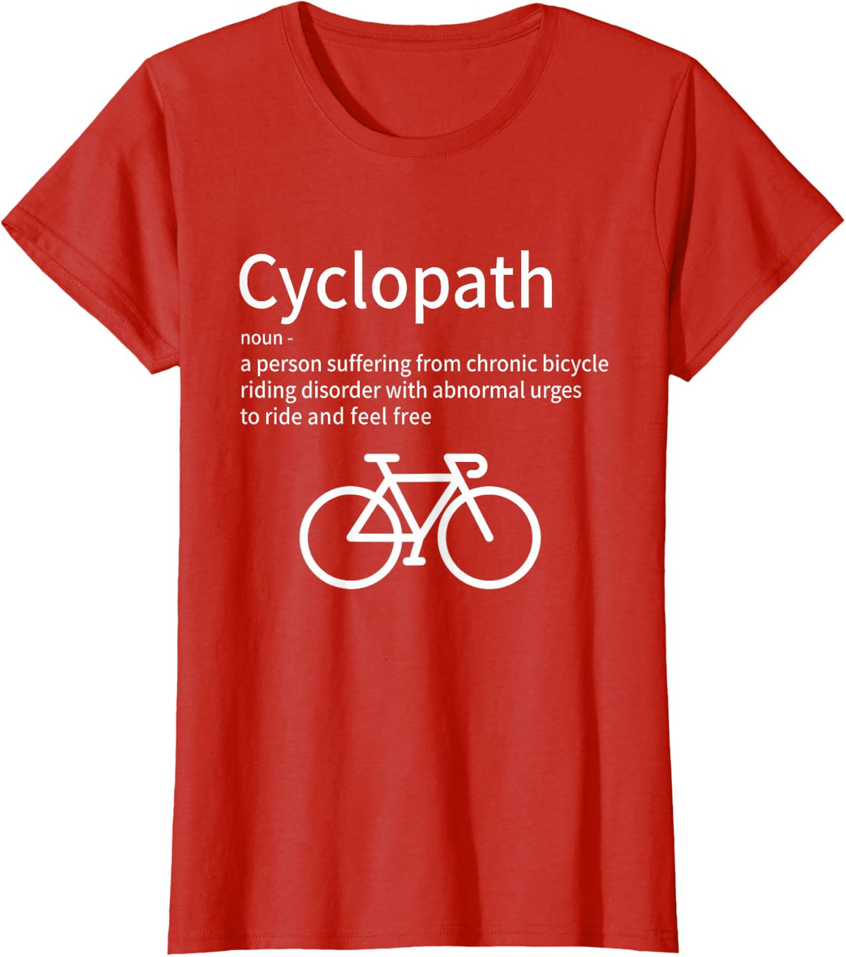 Cyclopath Funny Cycling T-Shirt for Cyclists and Bike Riders T-Shirt - Red