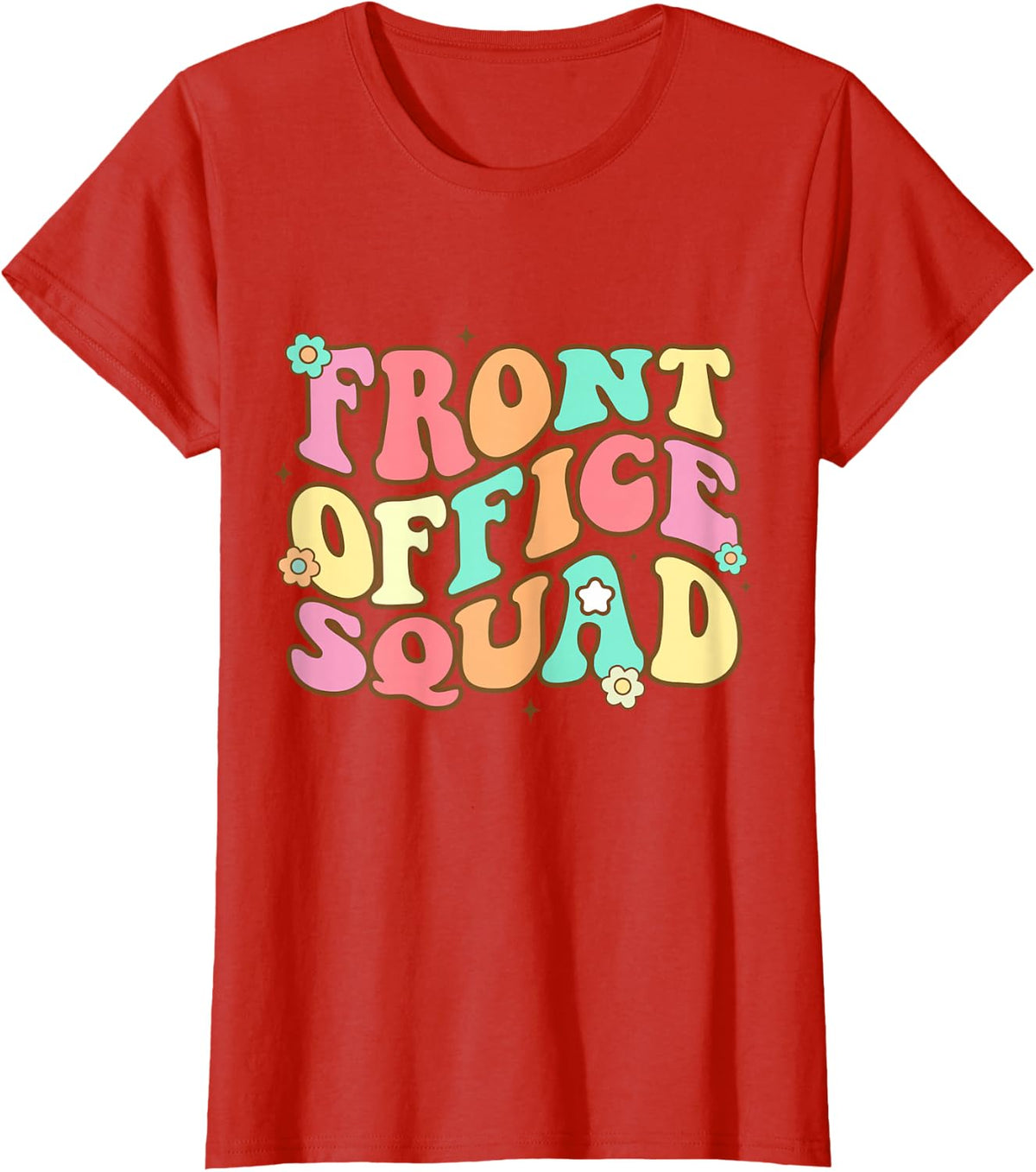Front Office Squad T-Shirt for Administrative Assistant School Secretary Office Staff Tees - Red