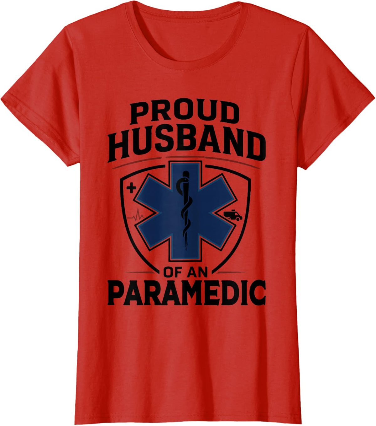 Paramedic Husband Proud Husband of an Paramedic T-Shirt - Red