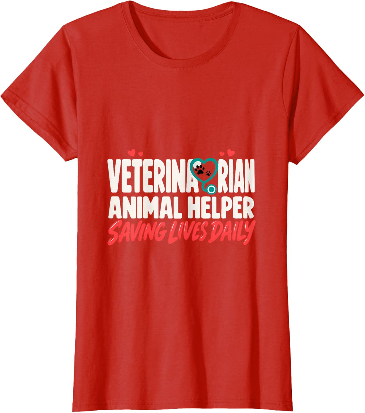 Veterinarian Animal Helper Saving Lives Daily Vet Tech T-Shirt - Red