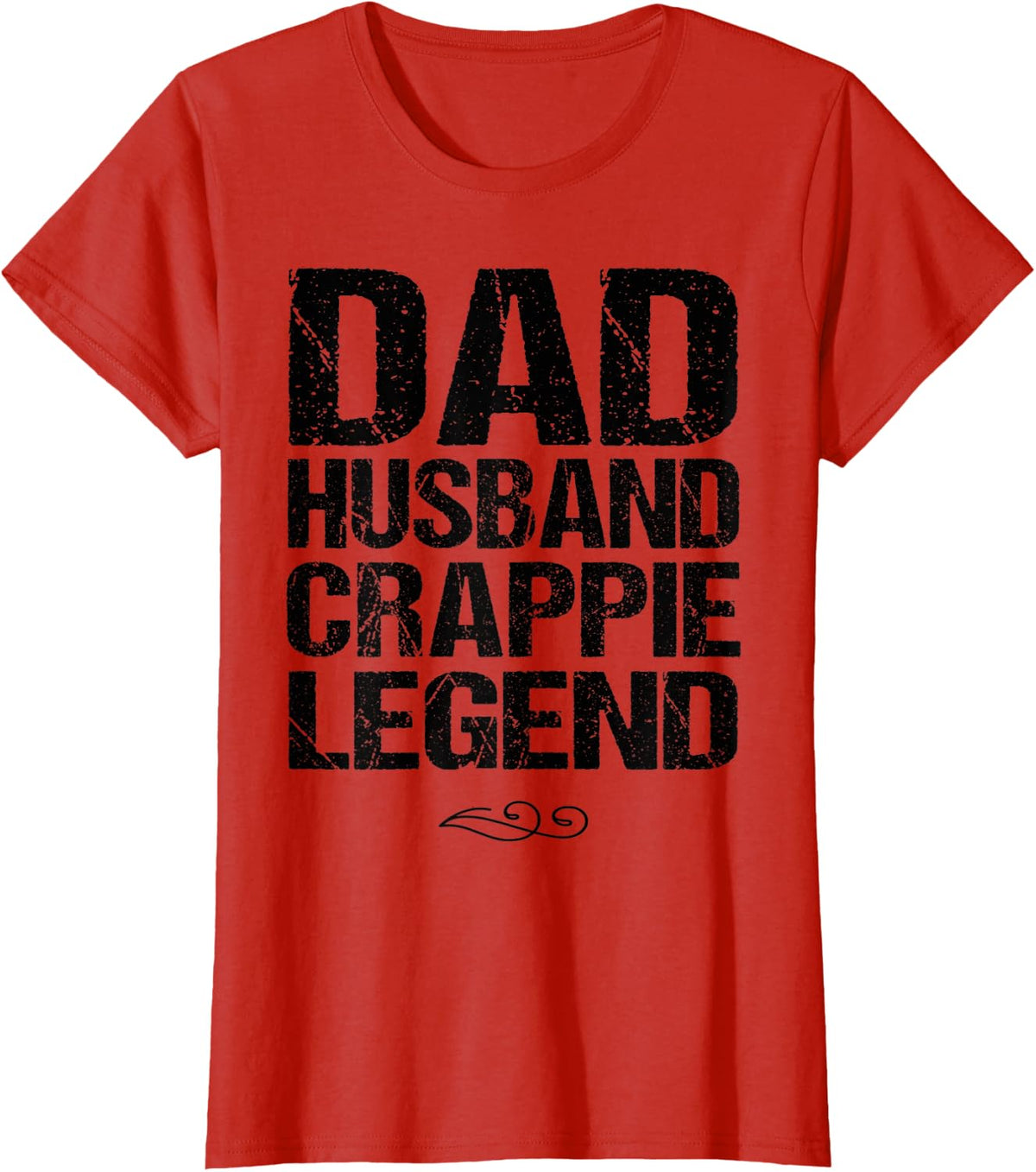 Dad Husband Crappie Fishing Legend Shirt Funny Fishing Gift T-Shirt - Red